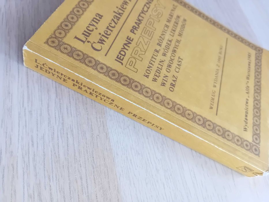 Jedyne praktyczne przepisy - Lucyna Ćwierczakiewiczowa