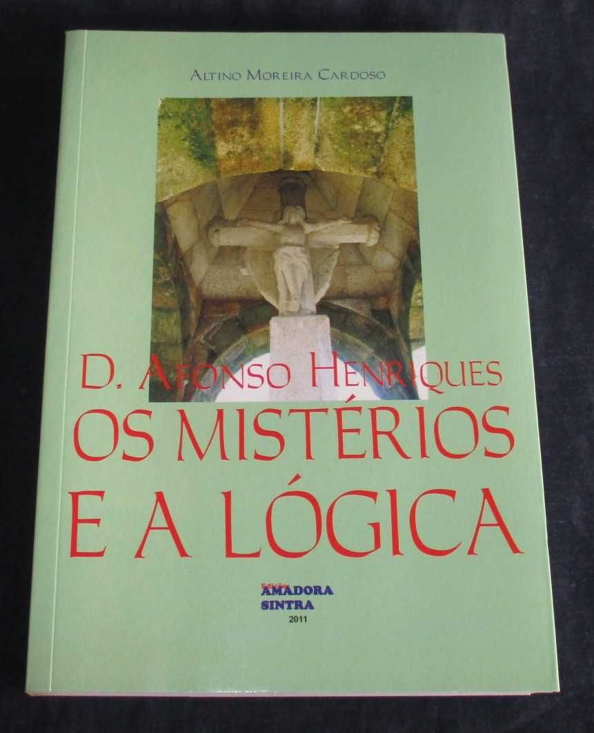 Livro D. Afonso Henriques Os Mistérios e a Lógica