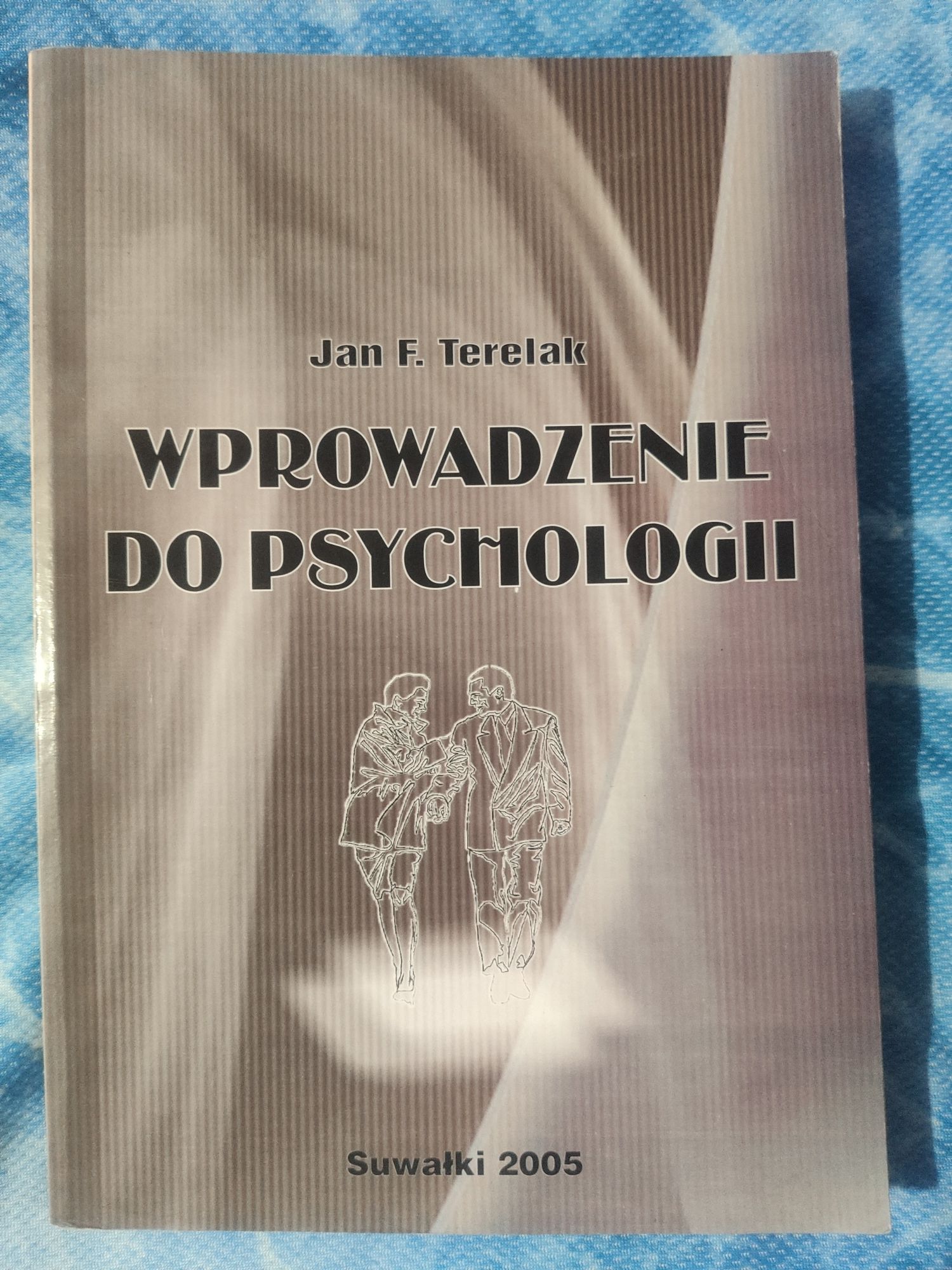 Książka Wprowadzenie do psychologii Jan F. Terelak.