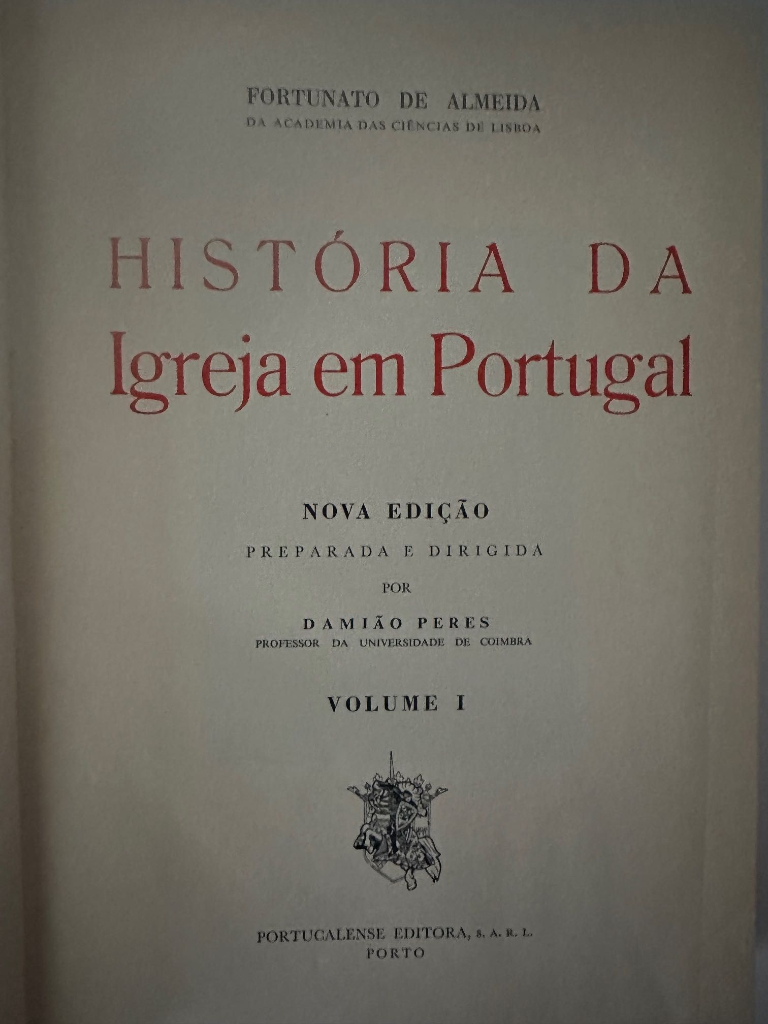 História da Igreja em Portugal - Fortunato de Almeida - 4 volumes