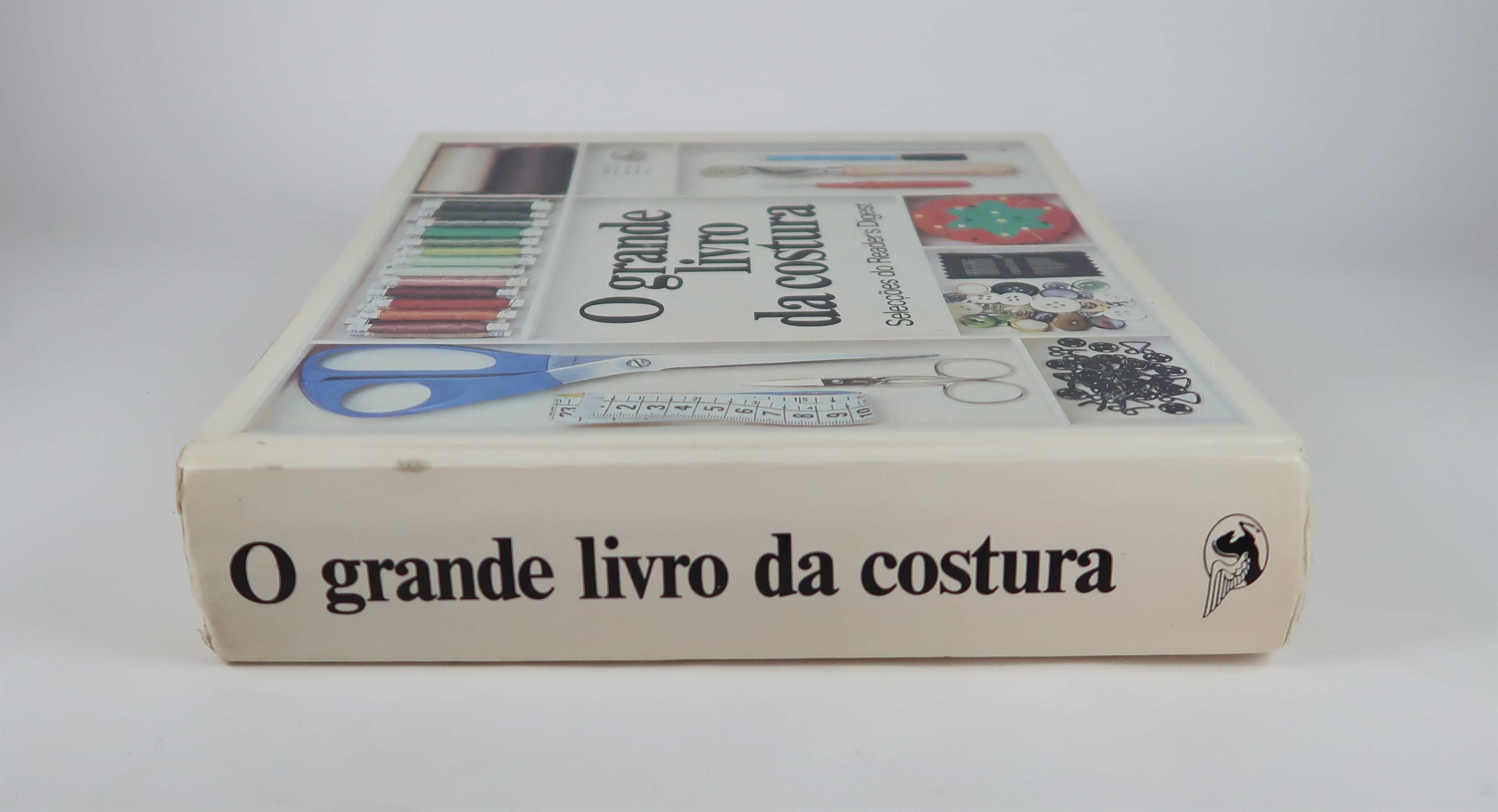 O Grande LIvro da Costura - Seleções Readers Digest