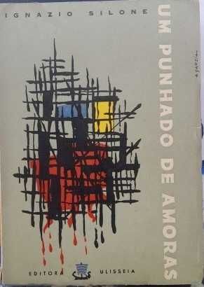 Um Punhado de Amoras - Ignazio Silone