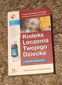 Kodeks leczenia twojego dziecka leki bez recepty 2009