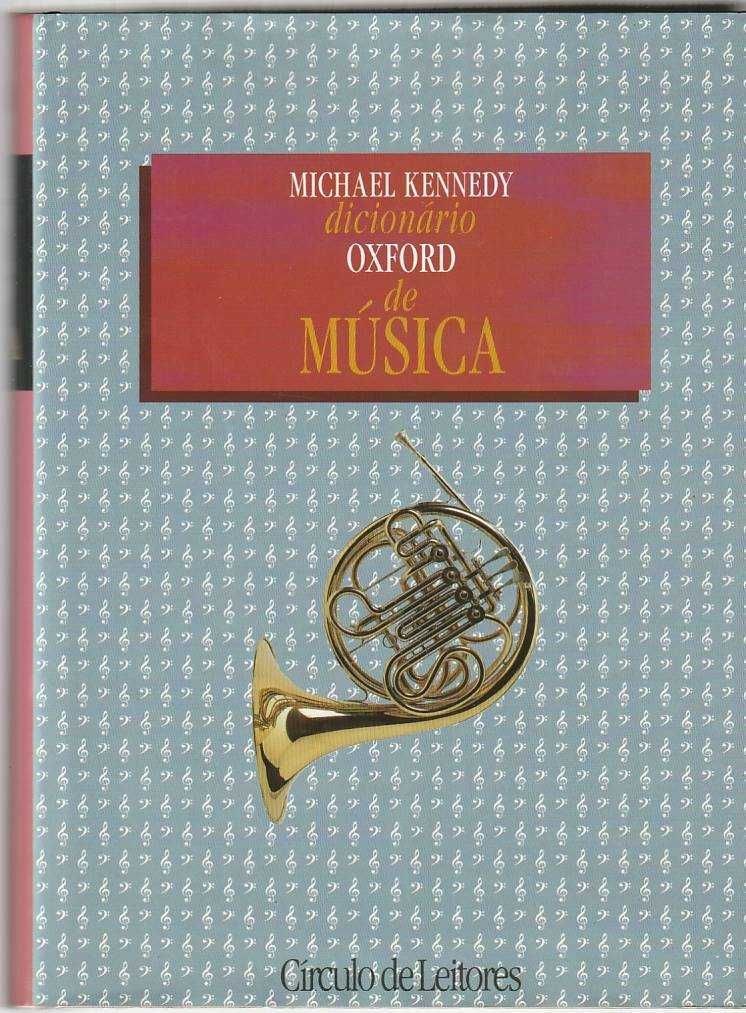 Dicionário Oxford de música-Michael Kennedy-Círculo de Leitores