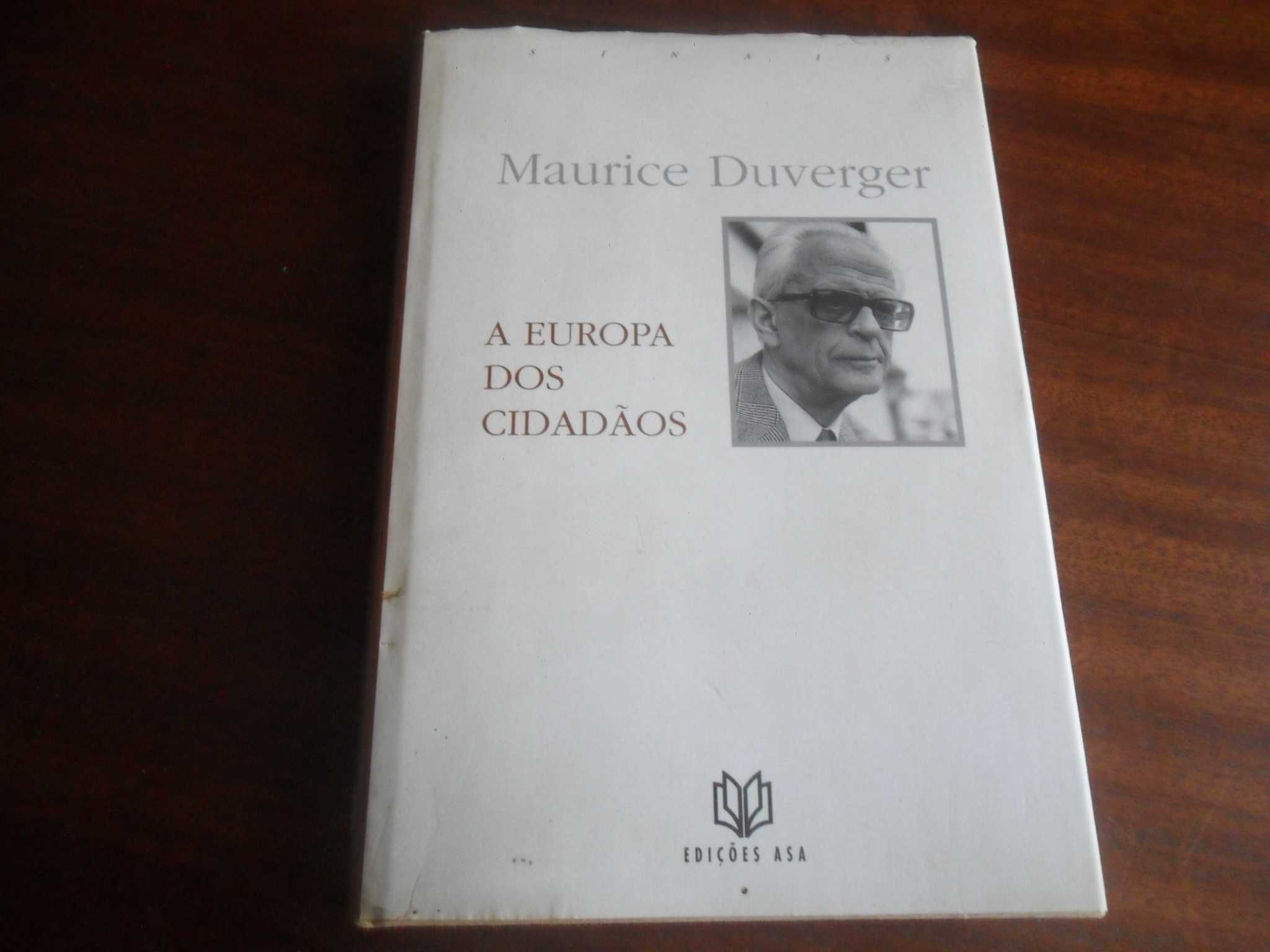 "A Europa dos Cidadãos" de Maurice Duverger - 1ª Edição de 1994