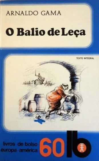 O Balio de Leça - Arnaldo Gama