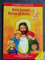 Książka do religii Kochamy Pana Jezusa 2