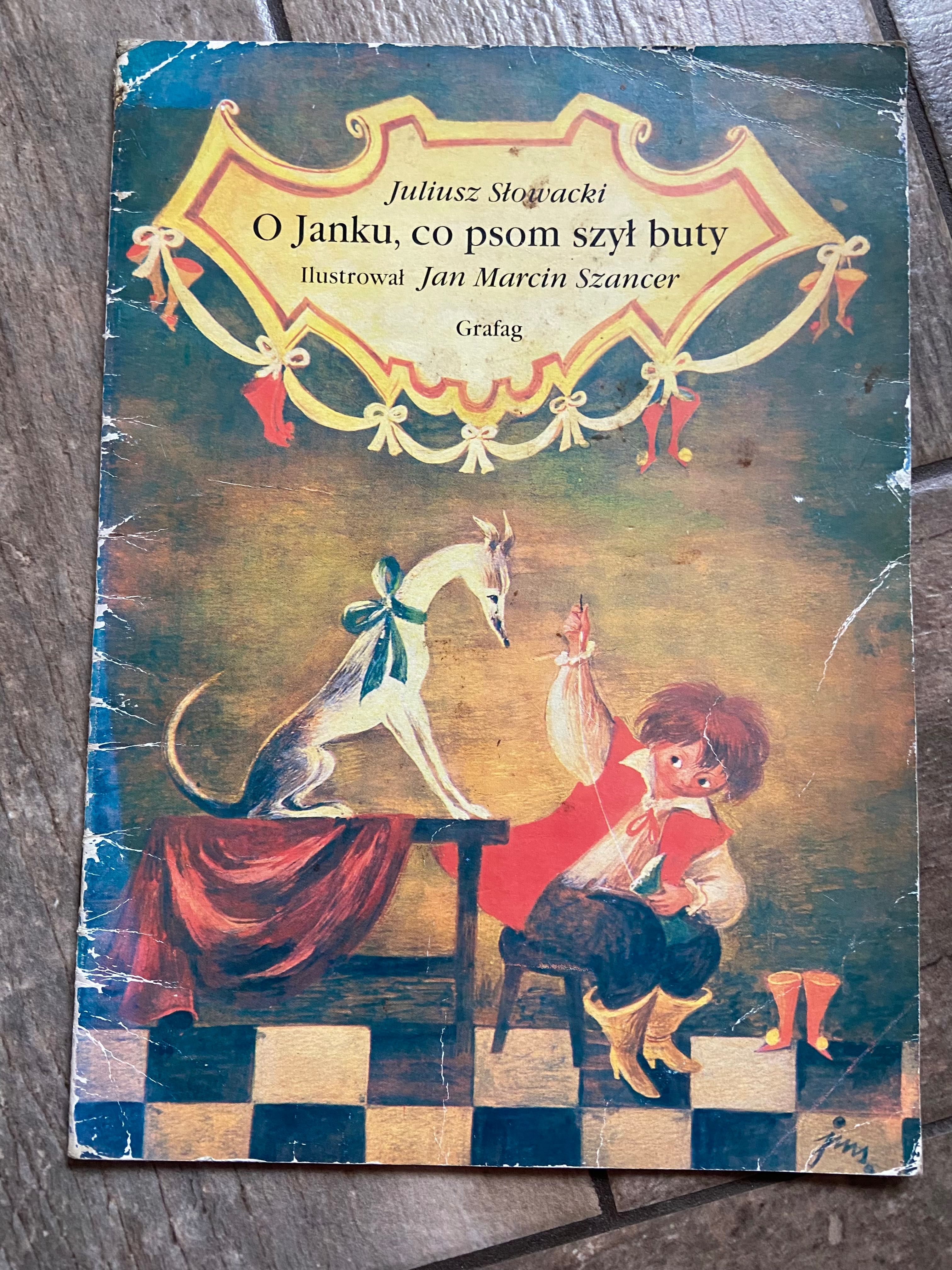 Juliusz Słowacki - O Janku, co psom szył buty - ilustrował Jan Szancer