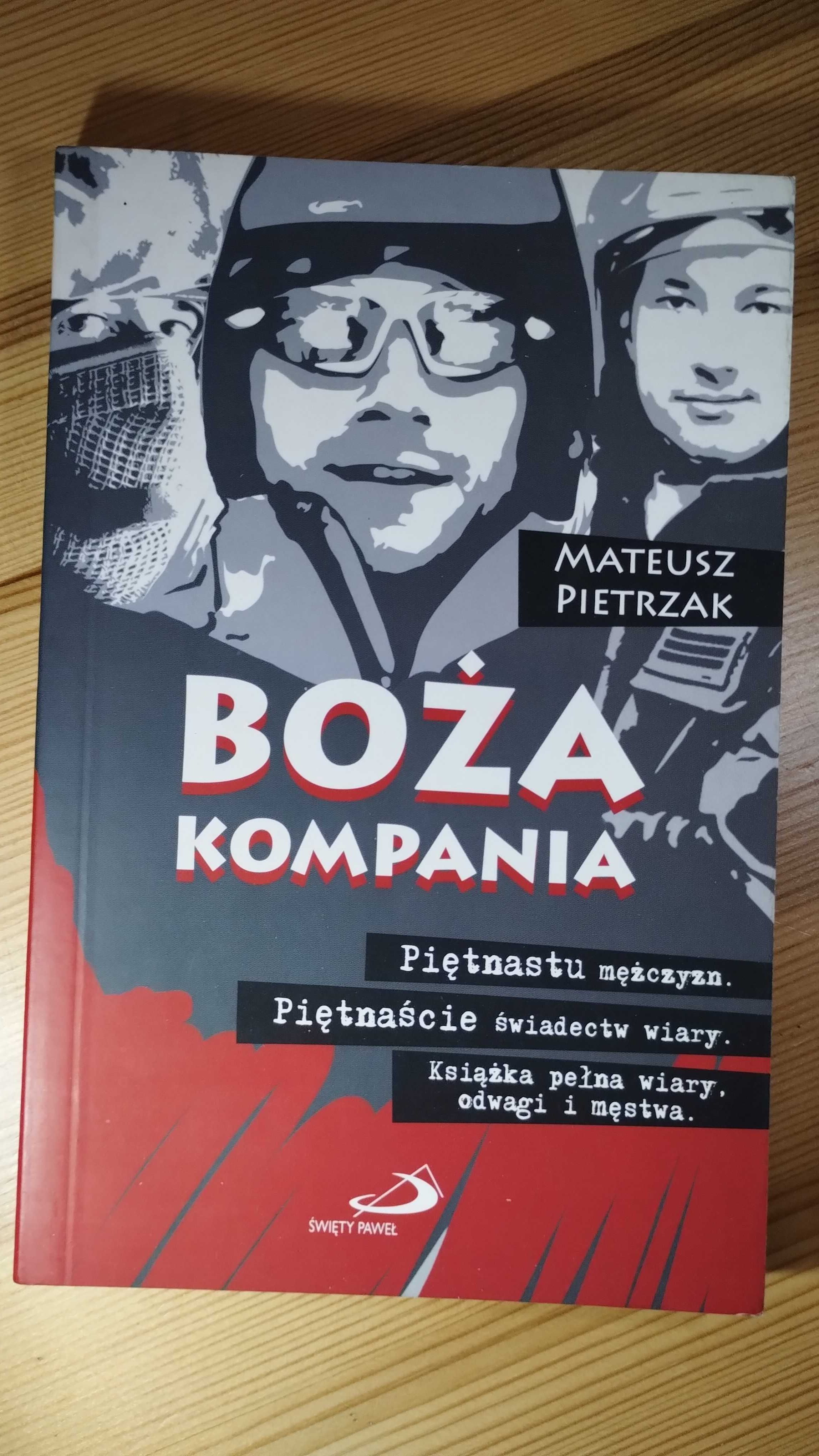książkę "Boża Kompania" Mateusz Pietrzak św Paweł