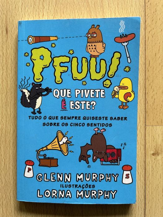 Livro Pfuu! Que pivete é este? De Glen Murphy