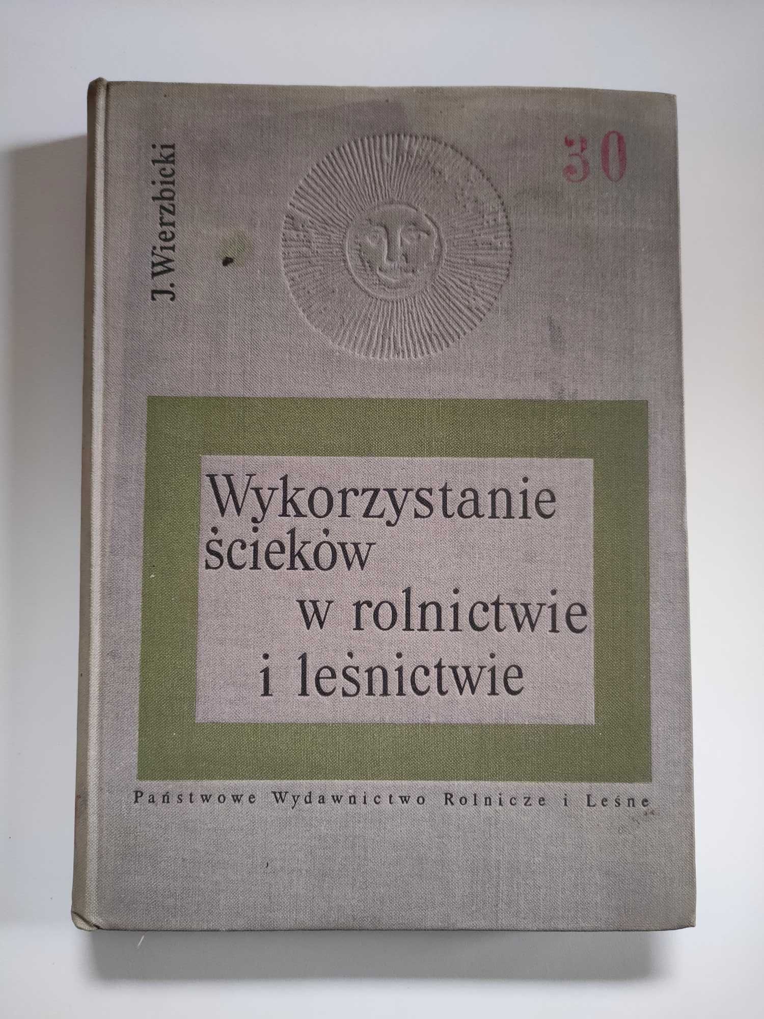 Wykorzystanie ścieków w rolnictwie i leśnictwie