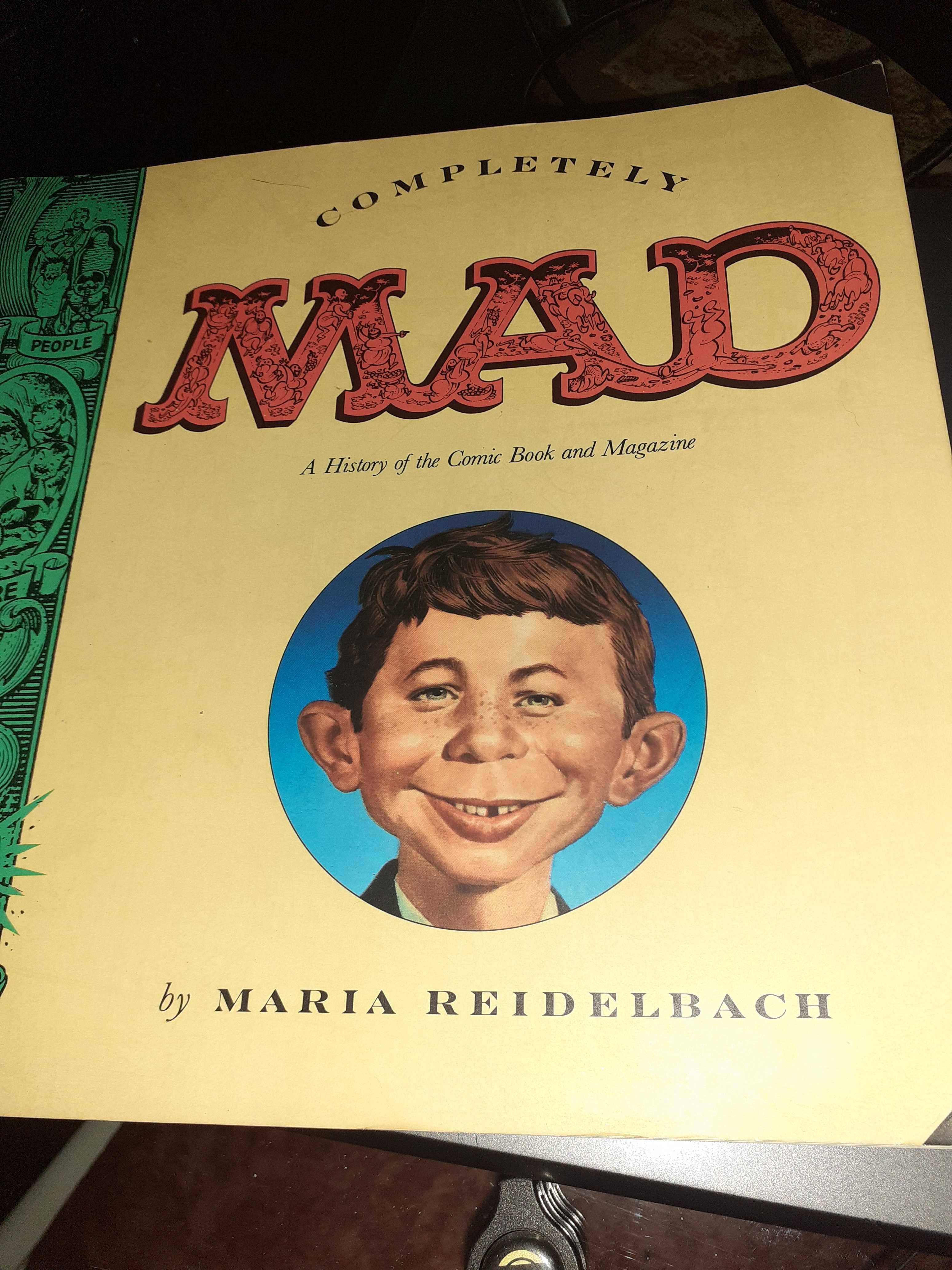 Completely MAD A history of the Comic Book and Magazine