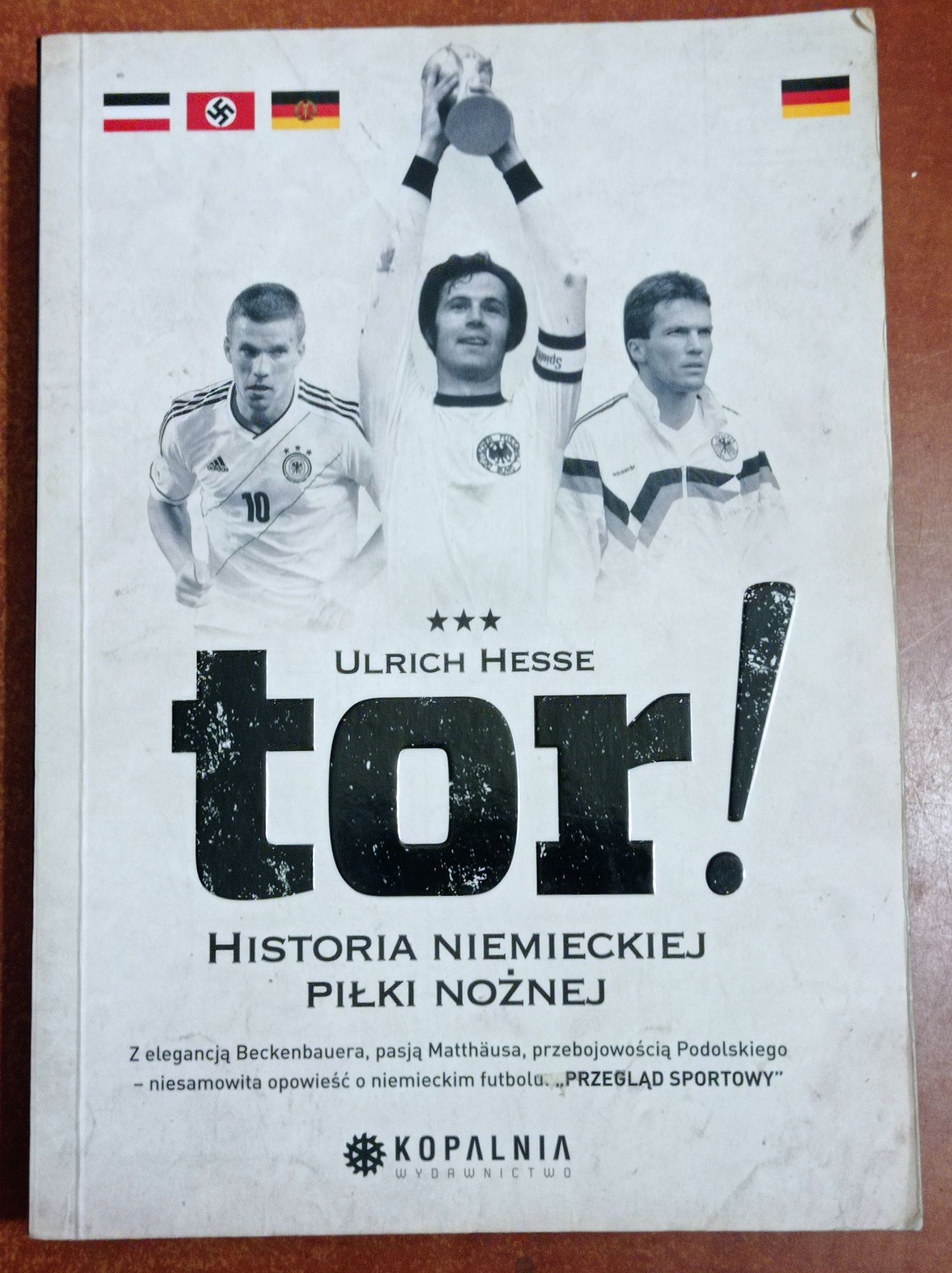 Tor historia niemieckiej piłki nożnej Wisła w ogniu Steve Davis