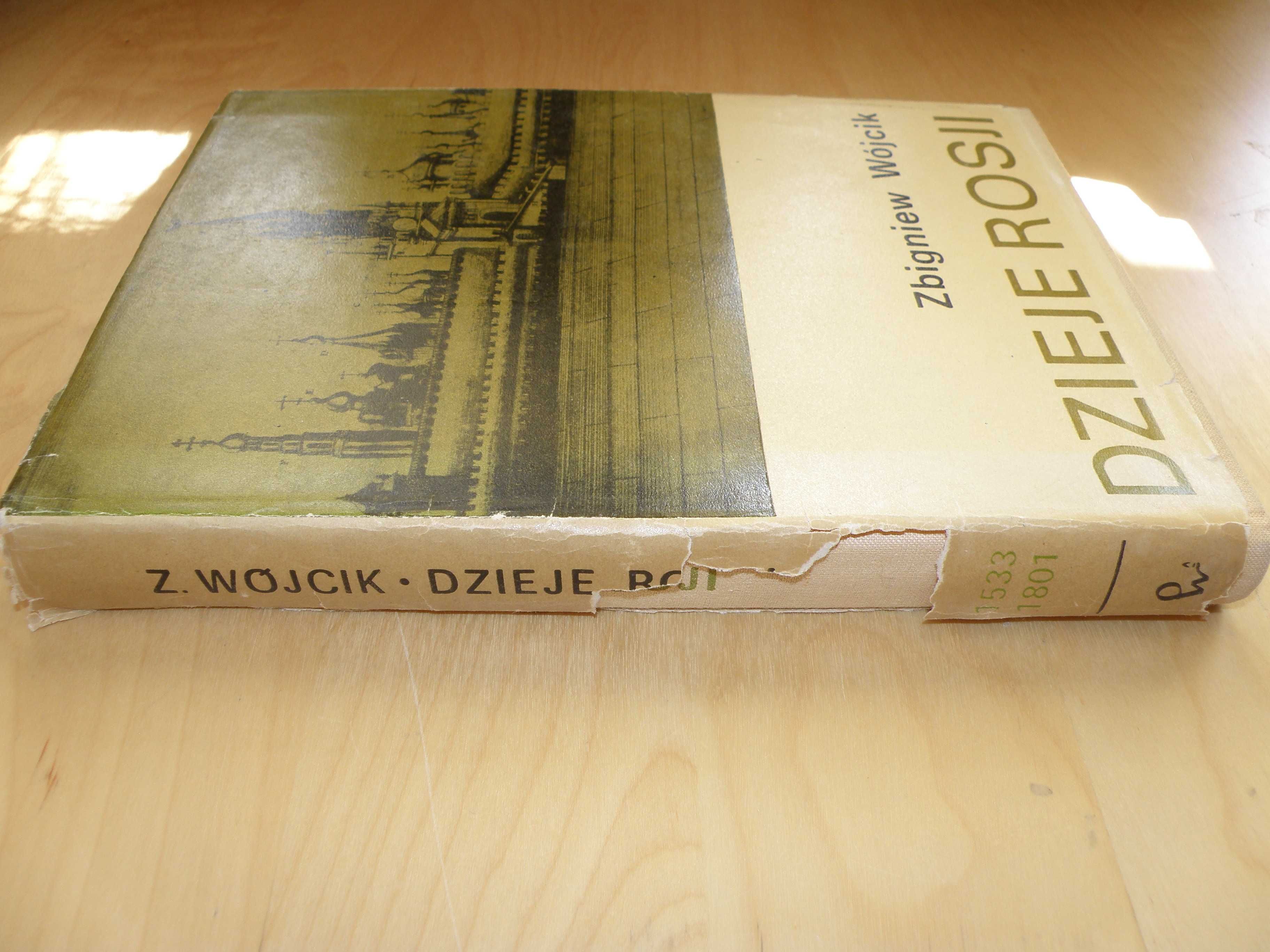 Zbigniew Wójcik - Dzieje Rosji 1533 - 1801