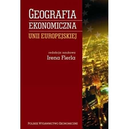 Geografia Ekonomiczna Unii Europejskiej Fierla