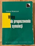 "Wstęp do prognozowania i symulacji" Dariusz Błaszczuk