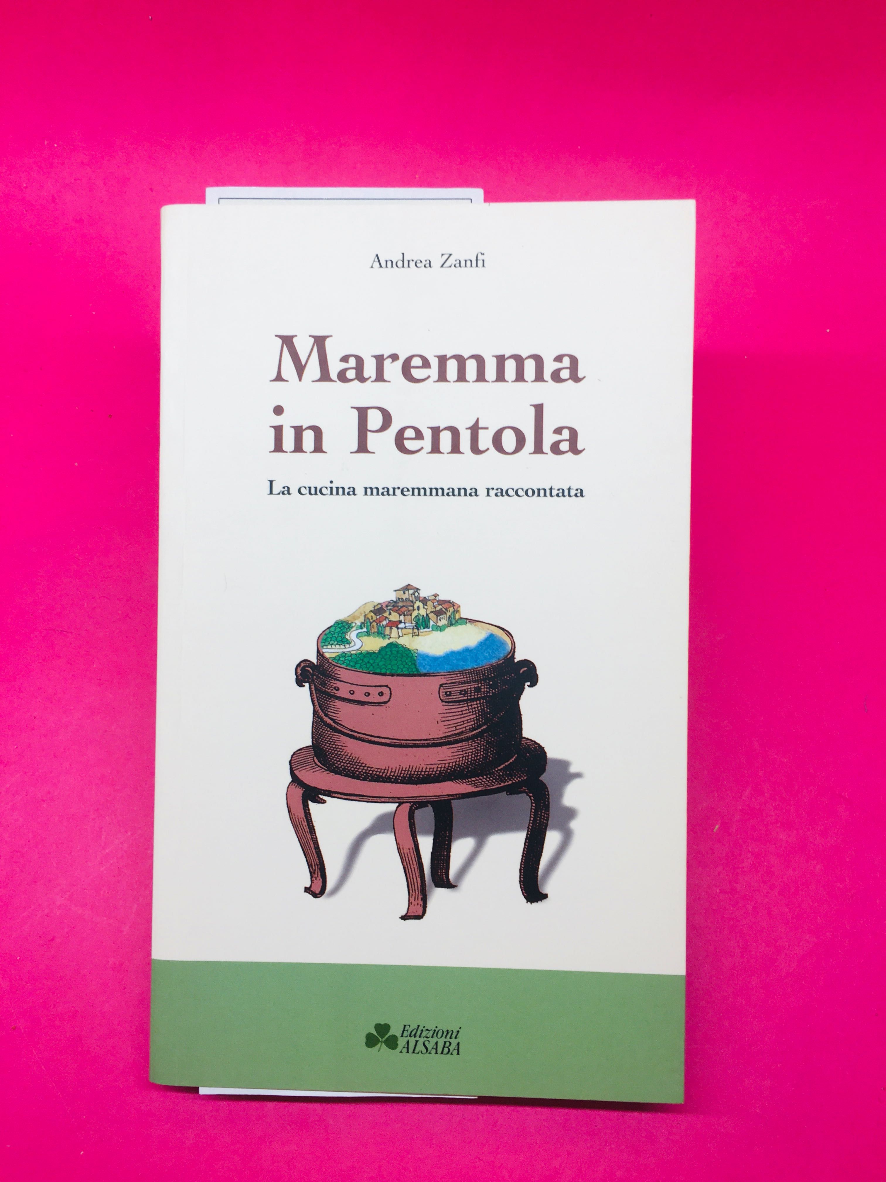 Maremma in Pentola - Andrea Zanfi