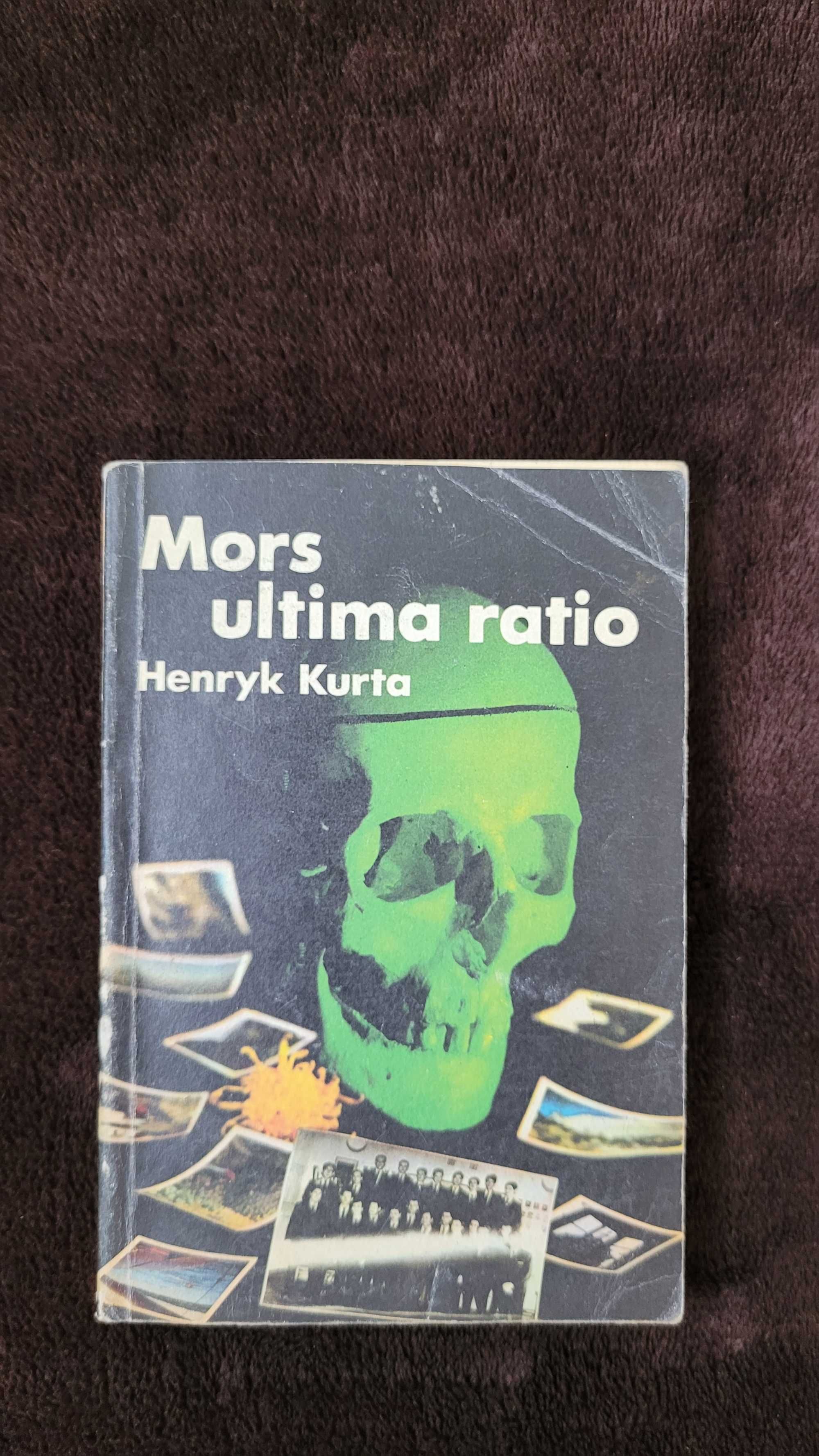 Książka: "Mors ultima ratio", Henryk Kurta, PRL