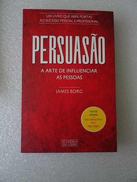 Livro Persuação - A arte de influenciar as pessoas - James Borg
