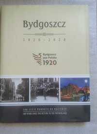 Bydgoszcz 1920 -2020 album Unitex  100-lecie powrotu do macierzy