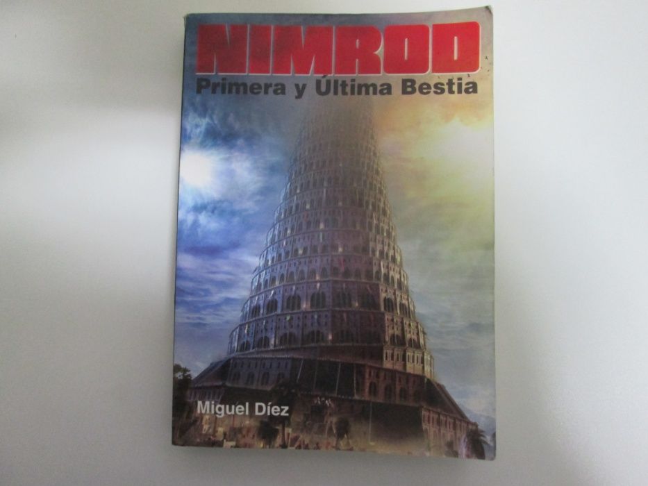 Nimrod- primera y última bestia- Miguel Díez