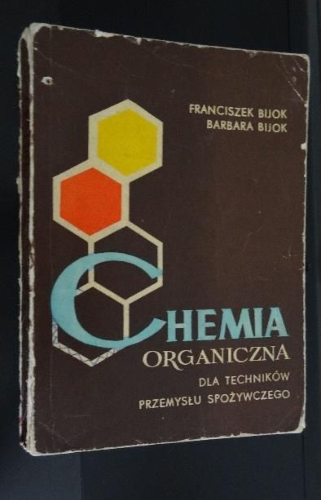 Chemia Organiczna dla technikum klasa I II Franciszek  Barbara Bijok