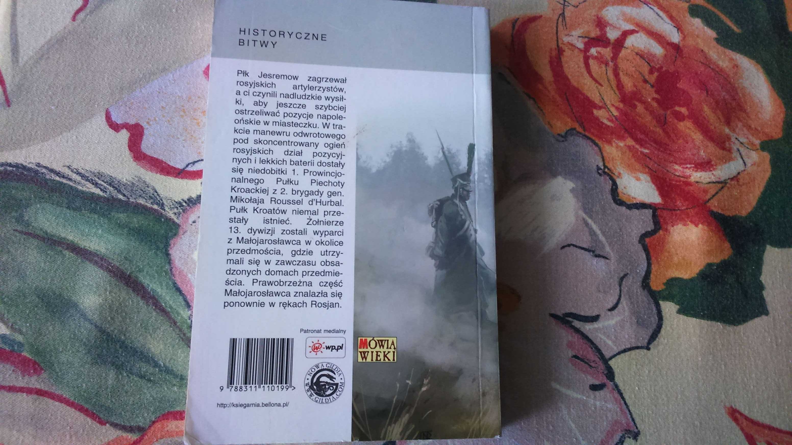 Rafał Kowalczyk - "Małojarosławiec 1812"   historyczne bitwy