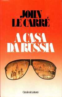 Livro - A Casa da Rússia - John Le Carré