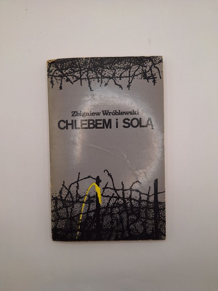 Książka Chlebem i solą Zbigniew Wróblewski
