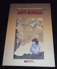 Livro Anti-Bonsai Maria Teresa Maia Gonzalez Difel