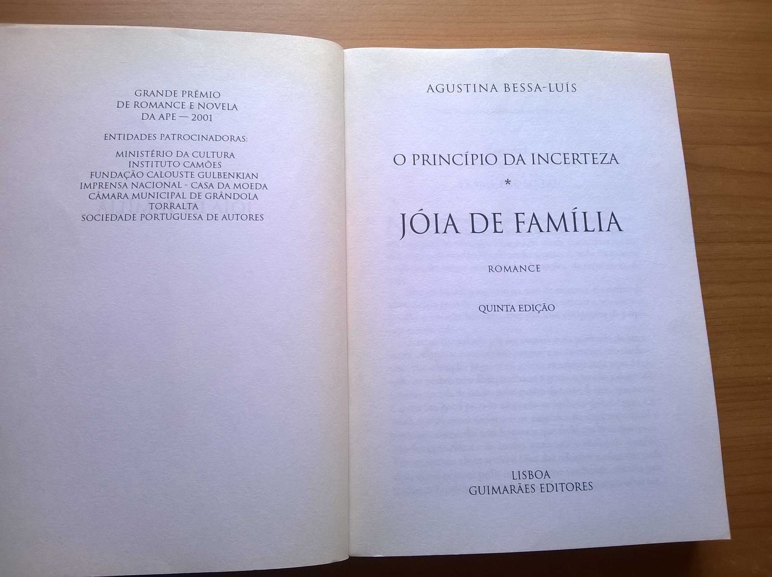 O Princípio da Incerteza - Jóia de Família - Agustina Bessa-Luís