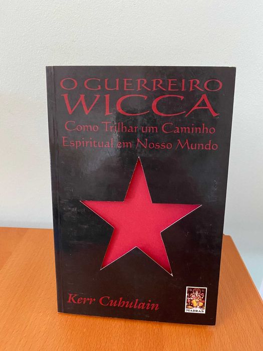 O Guerreiro Wicca - Kerr Cuhulain