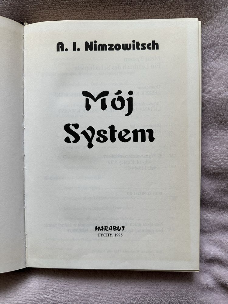 Mój system oraz w praktyce Nimzowitsch