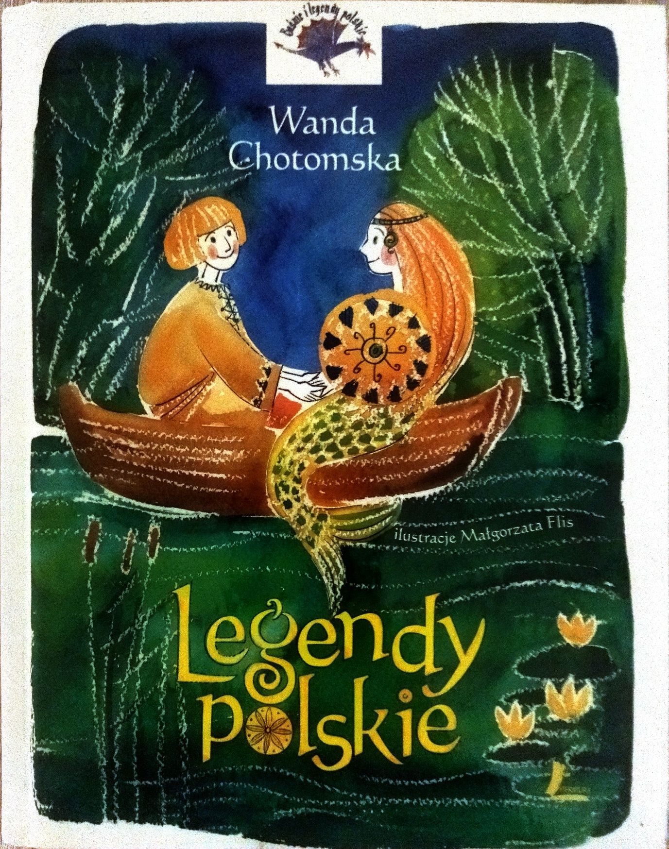 "Legendy polskie" Wanda Chotomska