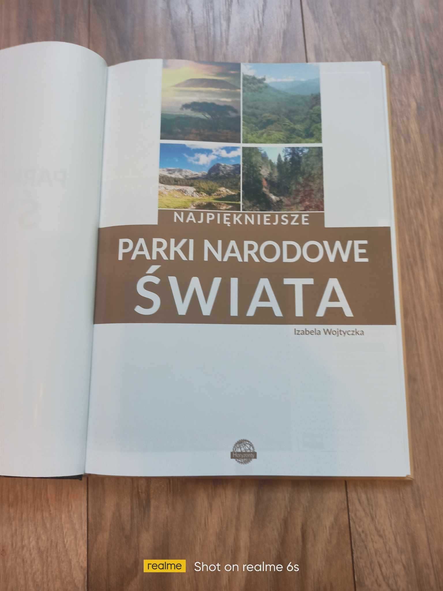 Najpiękniejsze parki narodowe świata