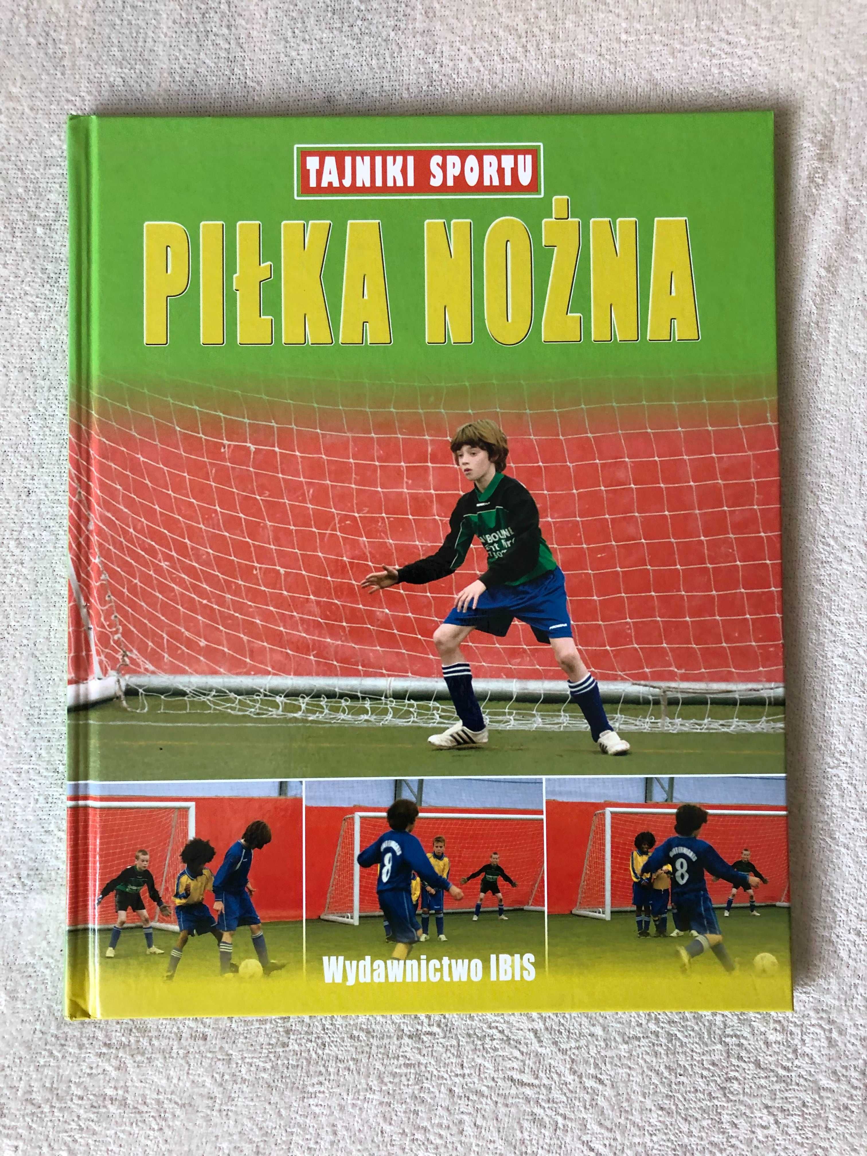 Tajniki sportu - piłka nożna