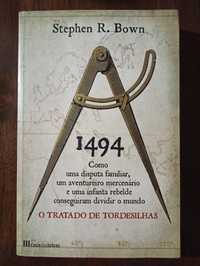 1494. O Tratado de Tordesilhas.
