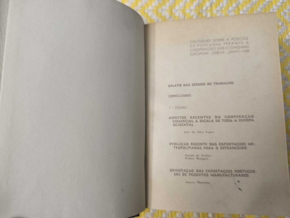Colóquio sobre a posição de Portugal perante a coop das econ Europeias