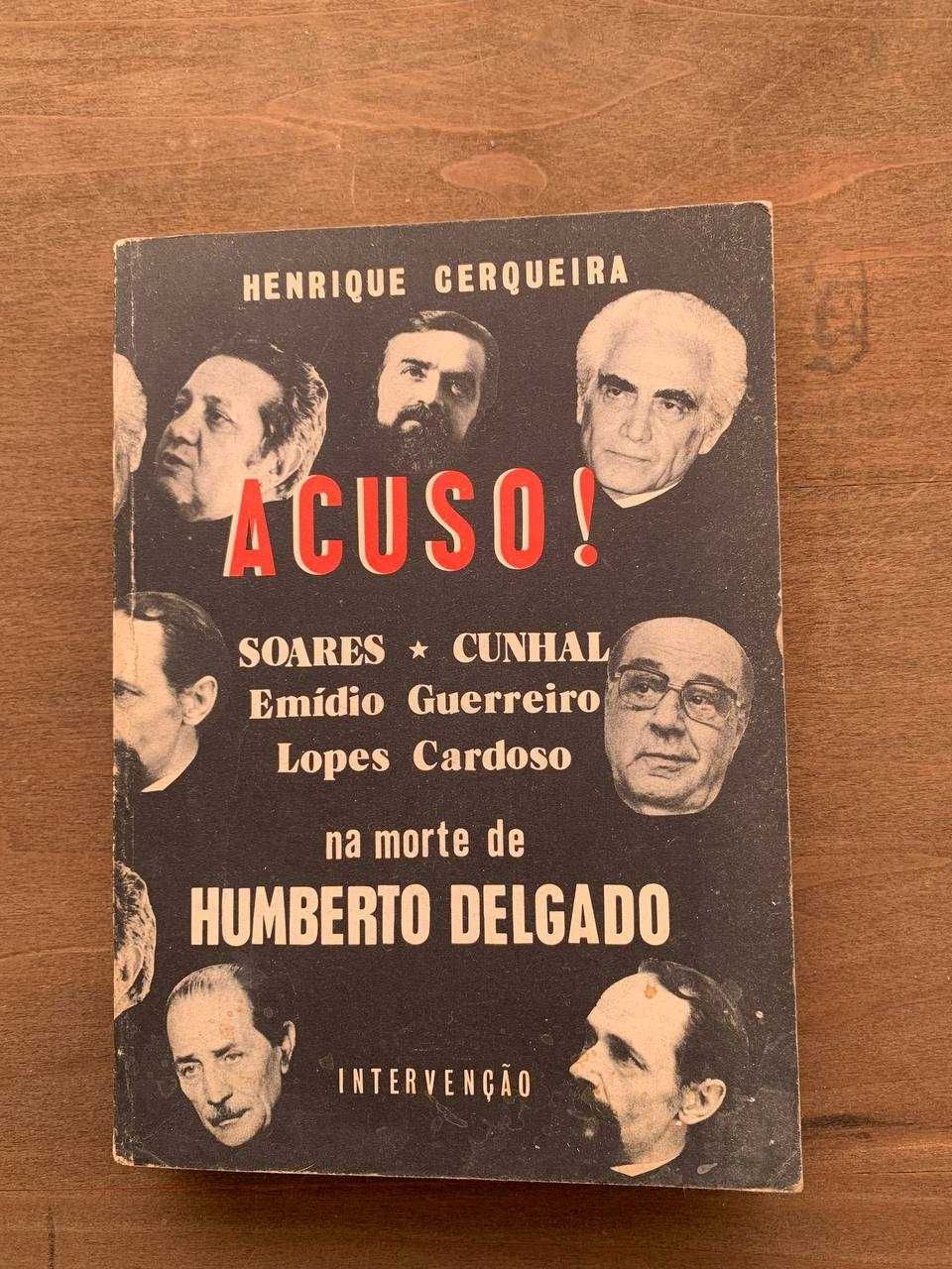 Henrique Cerqueira - Acuso!