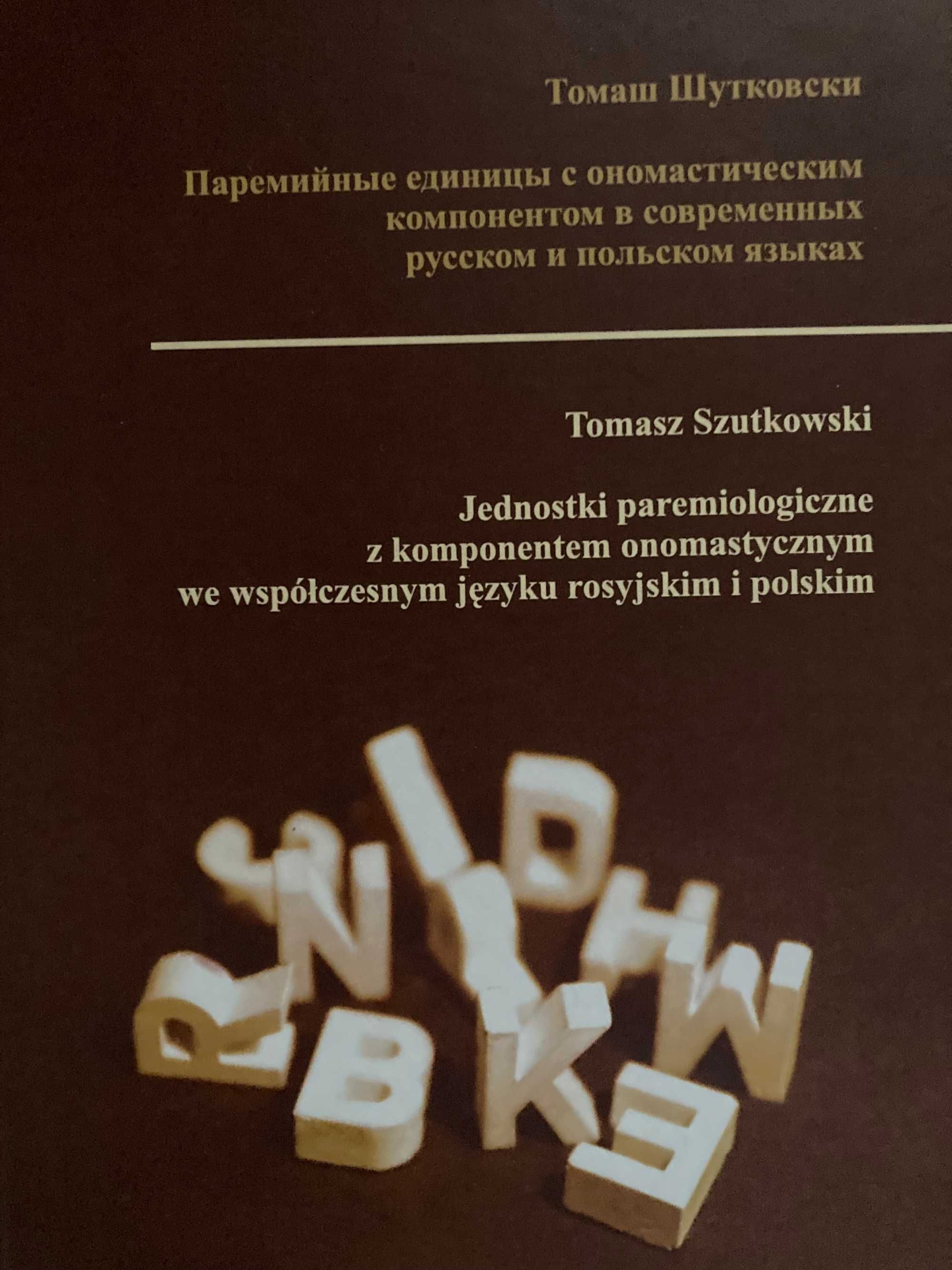 Szutkowski, Jednostki paremiologiczne z komponentem onomastycznym...