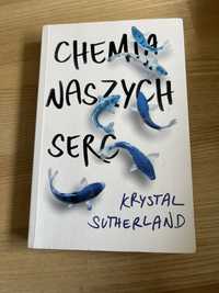 Chemia naszych serc Krystal Sutherland