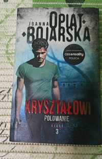 Książka Opiat Bojarska Kryształowi cz. 3 Polowanie