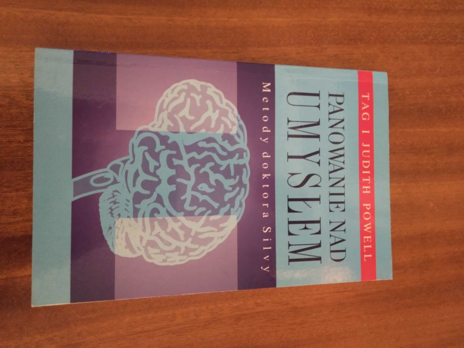 Panowanie nad umysłem. Metody doktora Silvy