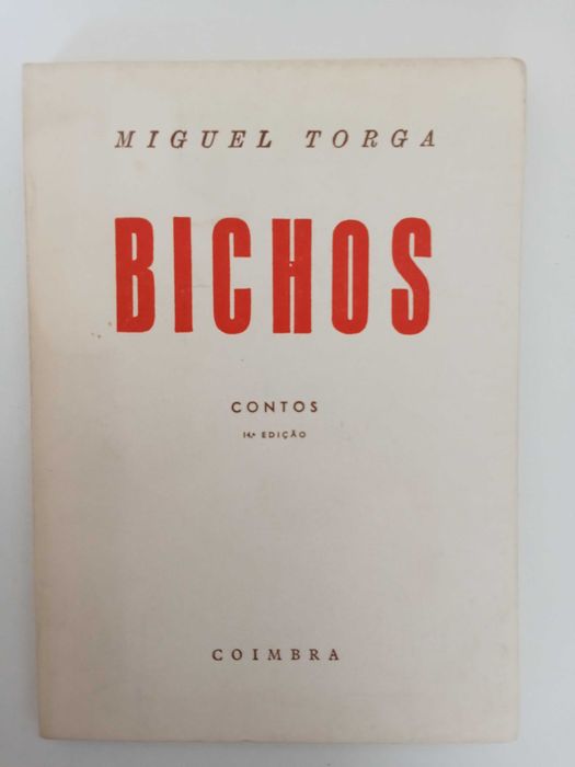 Bichos - Miguel Torga