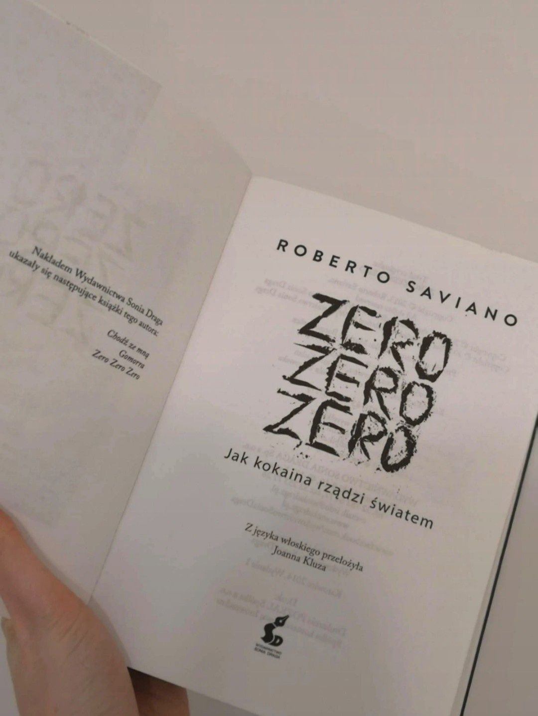 Zero zero zero. Jak kokaina rządzi światem - Roberto Saviano