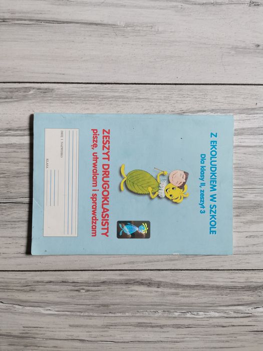 Z ekoludkiem w szkole dla klasy II zeszyt 3 pisze utrwalam i sprawdzam