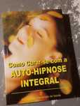 Cono curar-se com a Auto-hipnose Integral