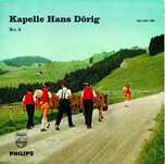 Kapelle Hans Dörig ‎– Kapelle Hans Dörig No. 2 - 45 Rpm 7" - 1957