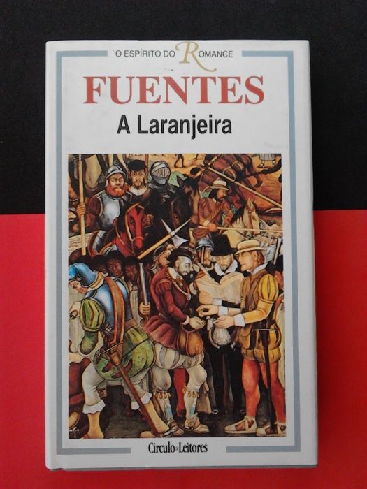 Carlos Fuentes - A Laranjeira