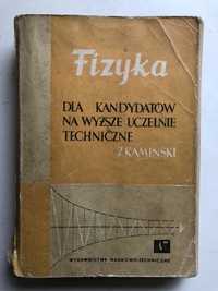 Fizyka dla kandydatów na w. ucz. tech. Z. Kamiński